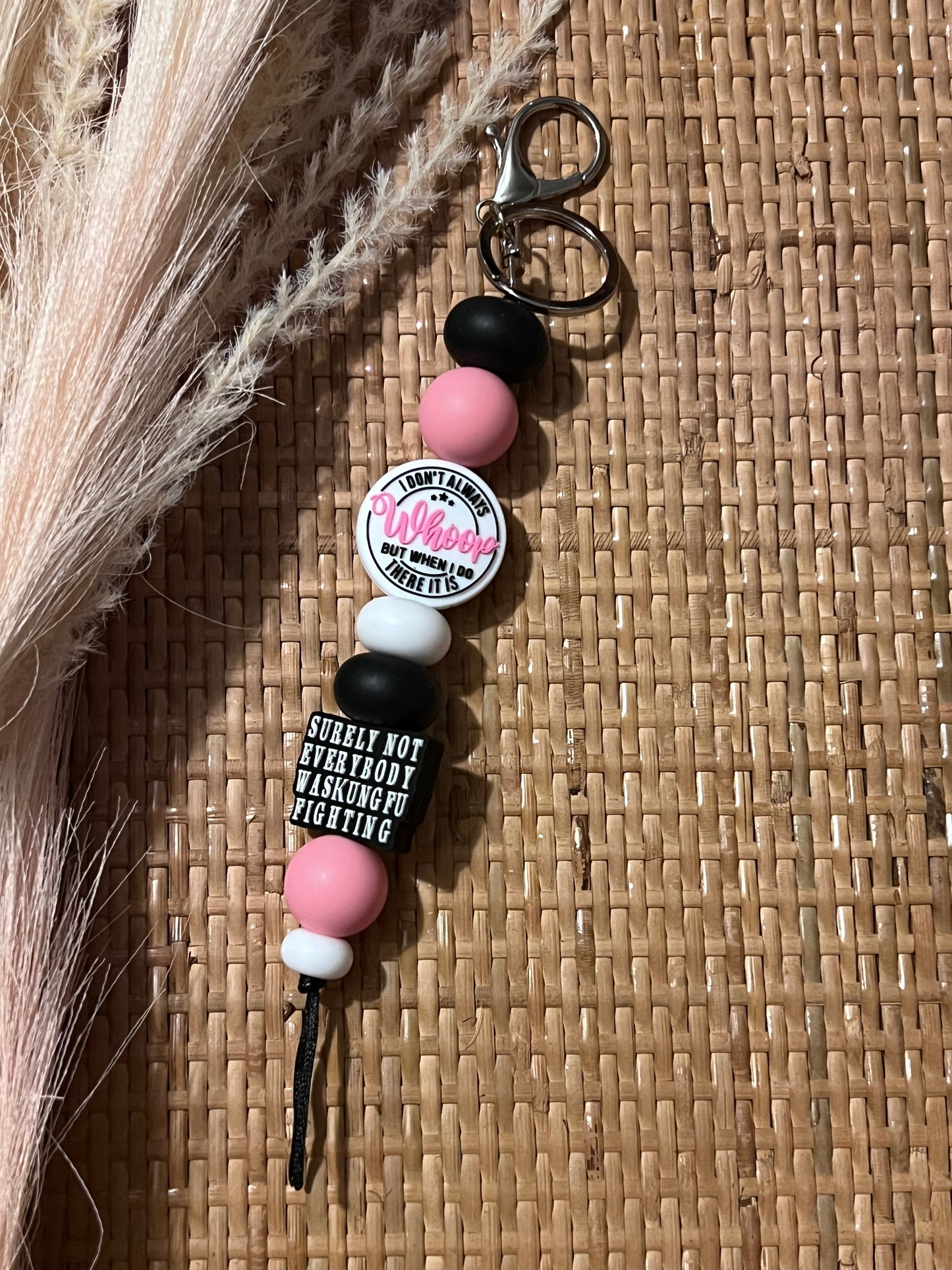 I Don’t Always Whoop….Keychain